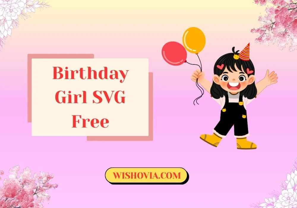 Birthday Girl SVG Free