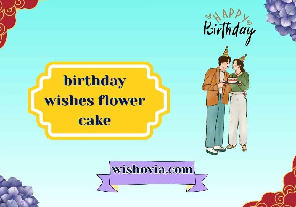 Birthday Wishes Flower Cake for Loved Ones