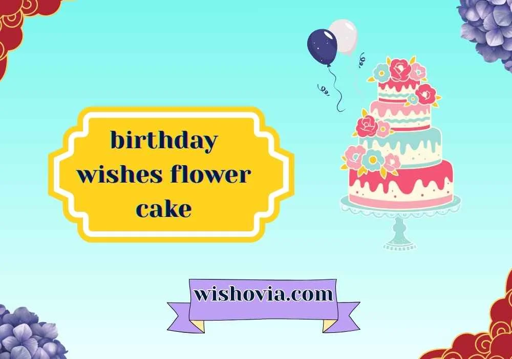 birthday wishes flower cake