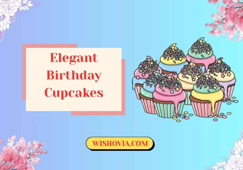 Elegant Birthday Cupcakes