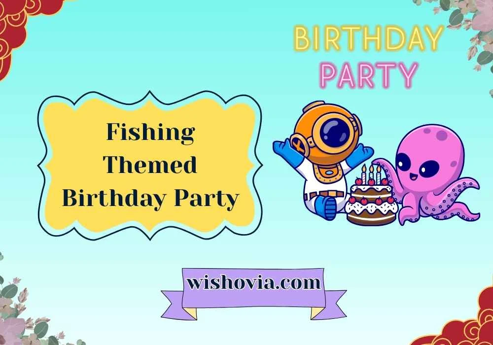 Fishing Themed Birthday Party Decorations Ideas