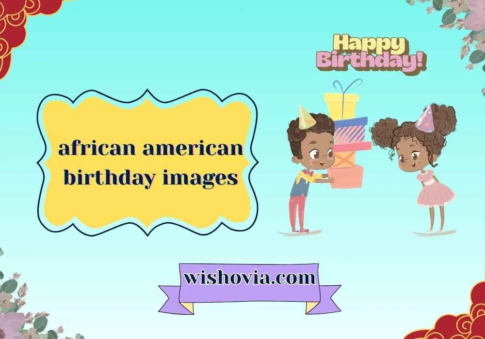 Fun African American Birthday Images for Kids