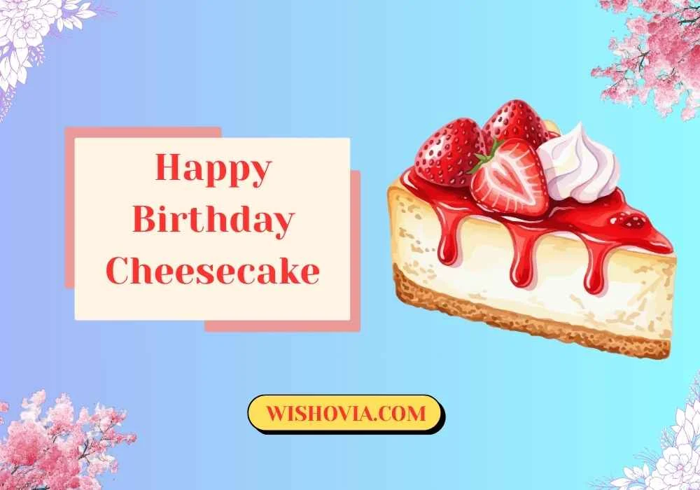 Happy Birthday Cheesecake