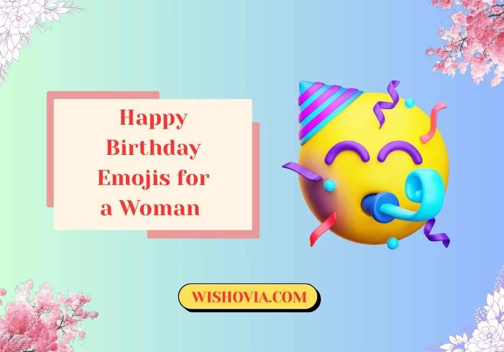 Happy Birthday Emojis for a Woman