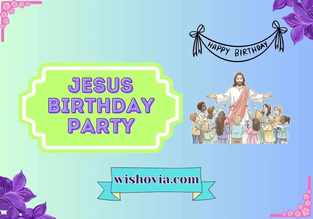 jesus birthday party