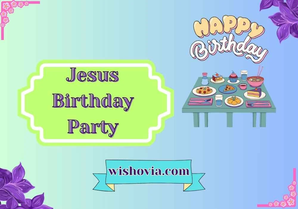  Jesus Birthday Party Food 