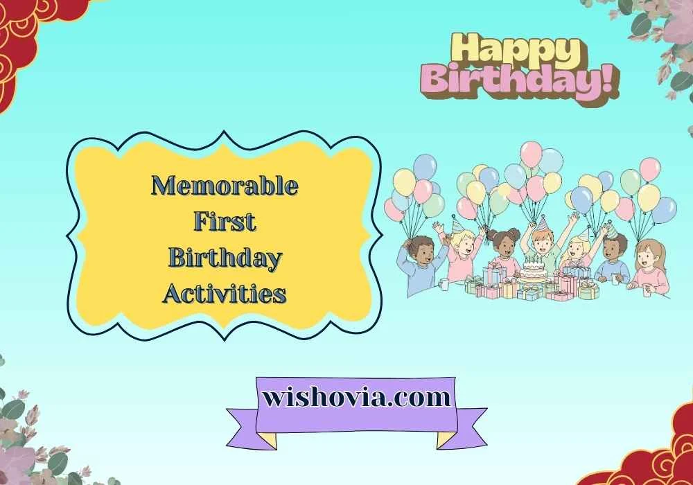 Memorable First Birthday Activities
