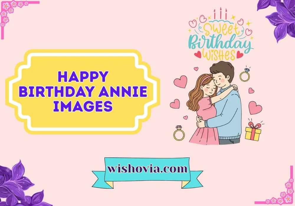 Romantic Happy Birthday Annie Images