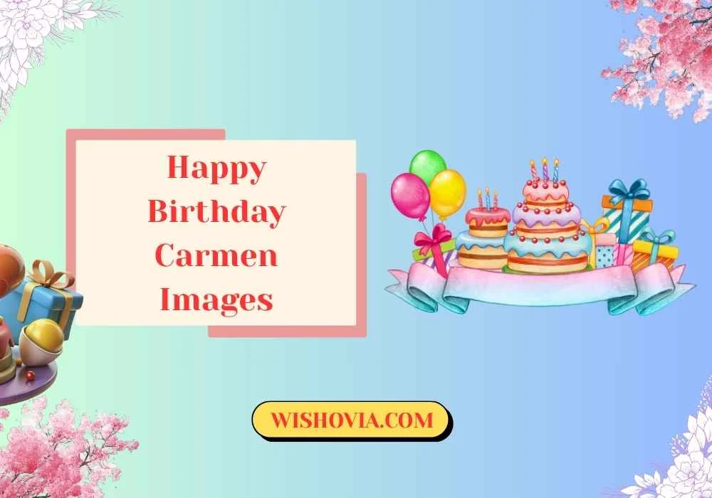 Beautiful Happy Birthday Carmen Images
