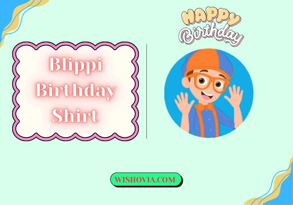 Blippi Birthday Shirt