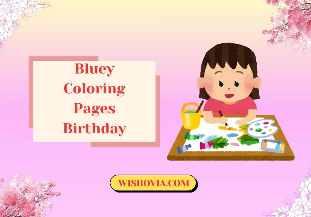  Bluey Coloring Pages Birthday