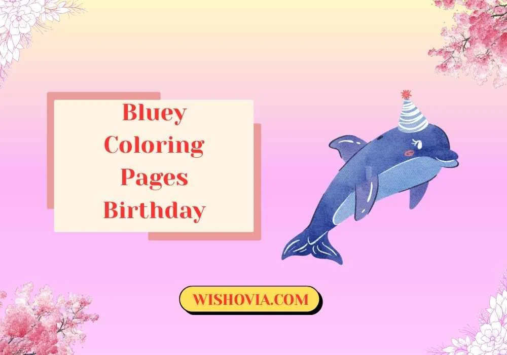 Bluey Coloring Pages Birthday