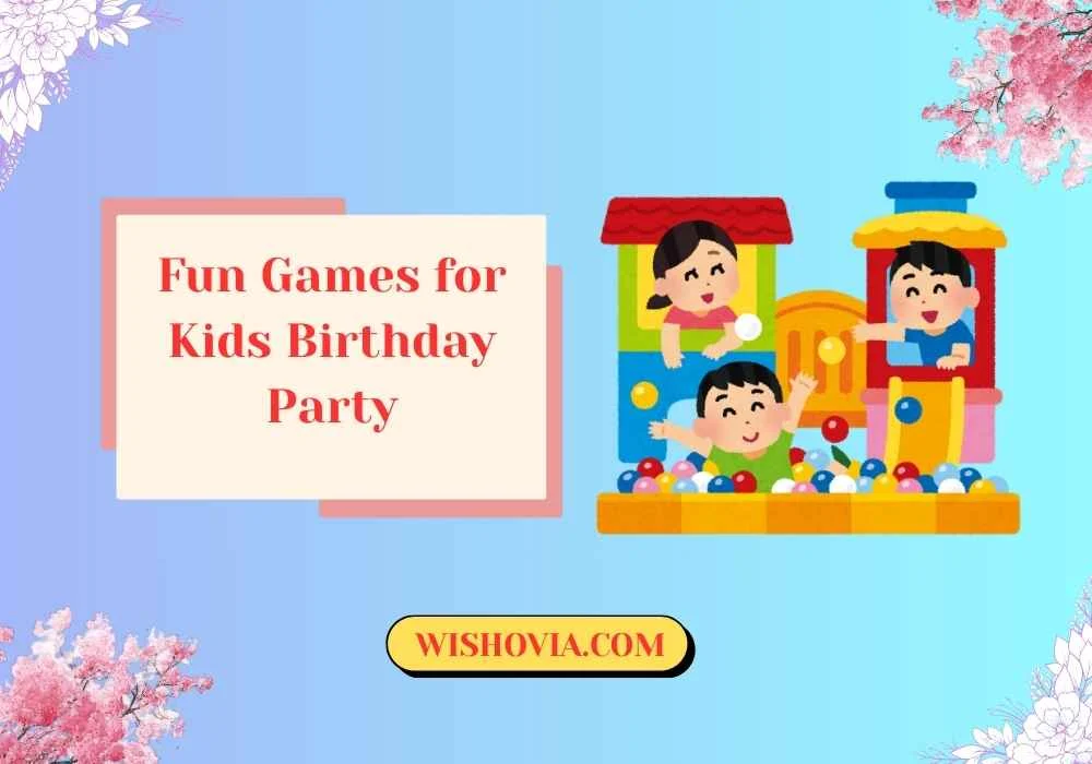 Classic Fun Games for Kids Birthday