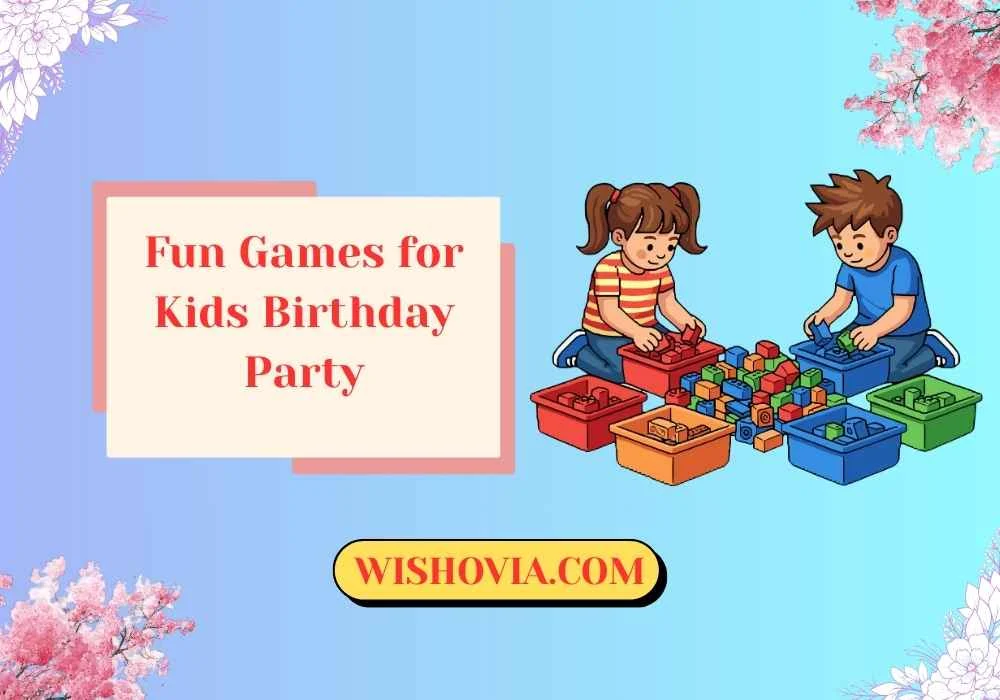 Creative Fun Games for Kids Birthday