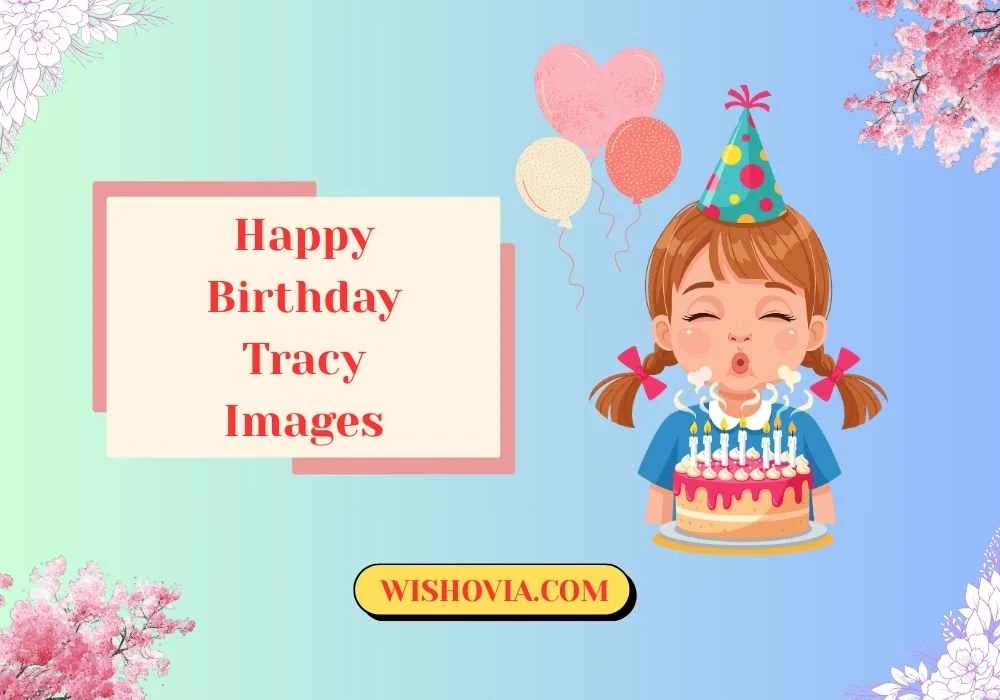 Cute Happy Birthday Tracy Images 