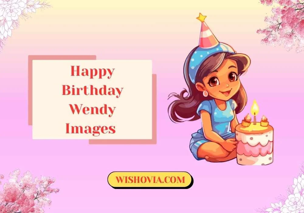 Cute Happy Birthday Wendy Images