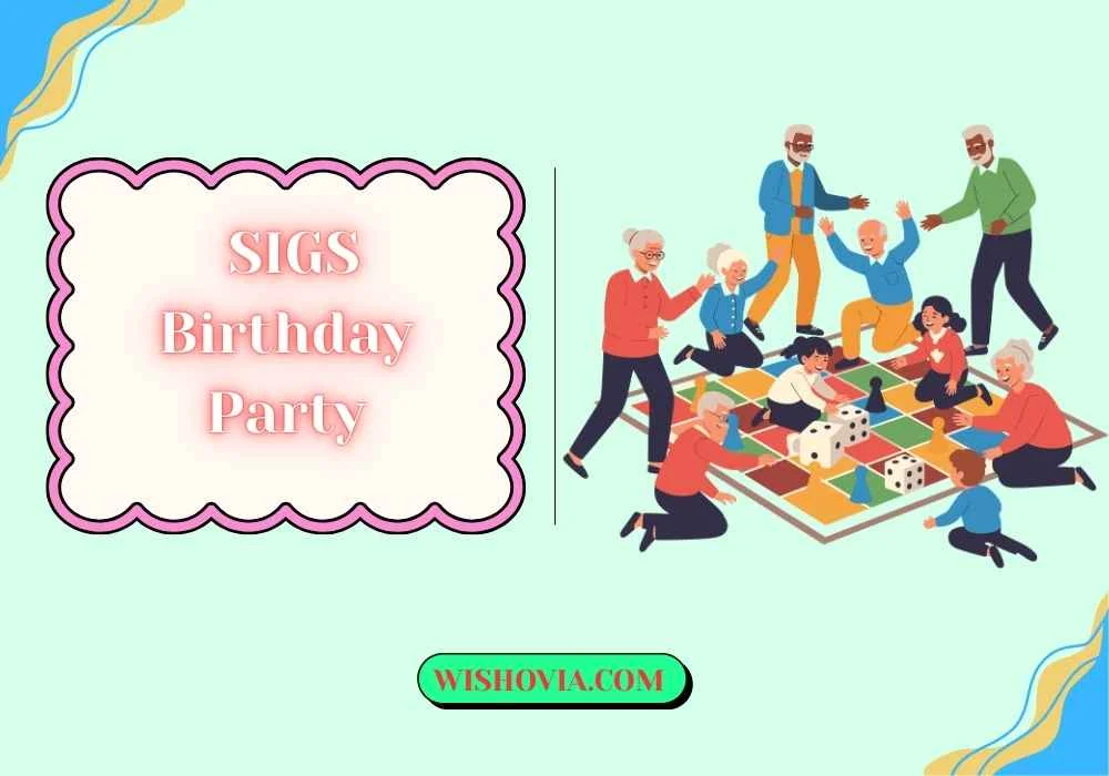 Fun Games and Activities for Sigs Birthday