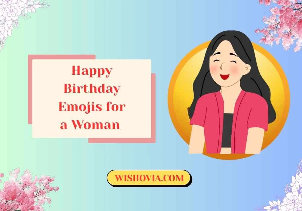  Funny Happy Birthday Emojis for a Woman