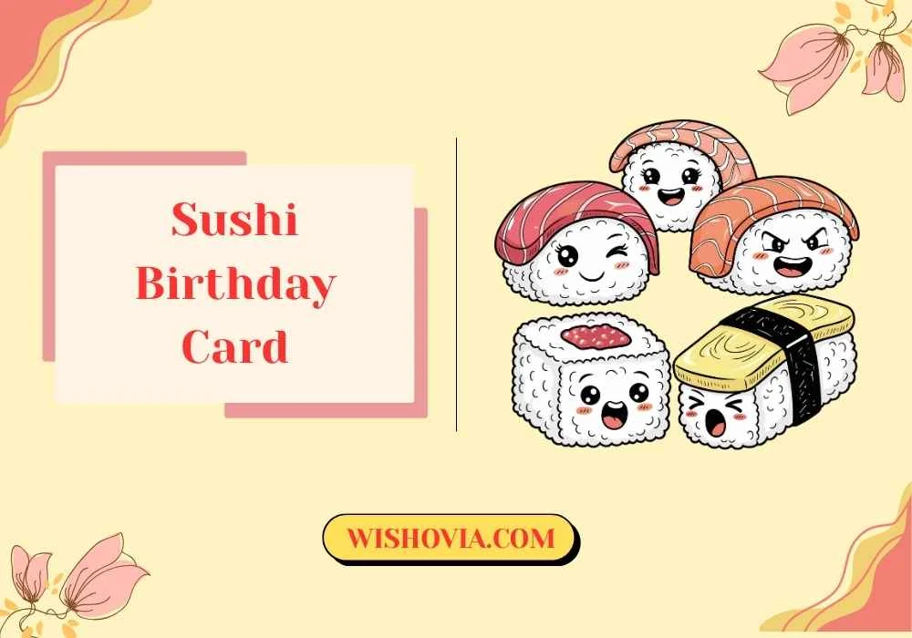 Funny Sushi Birthday Card