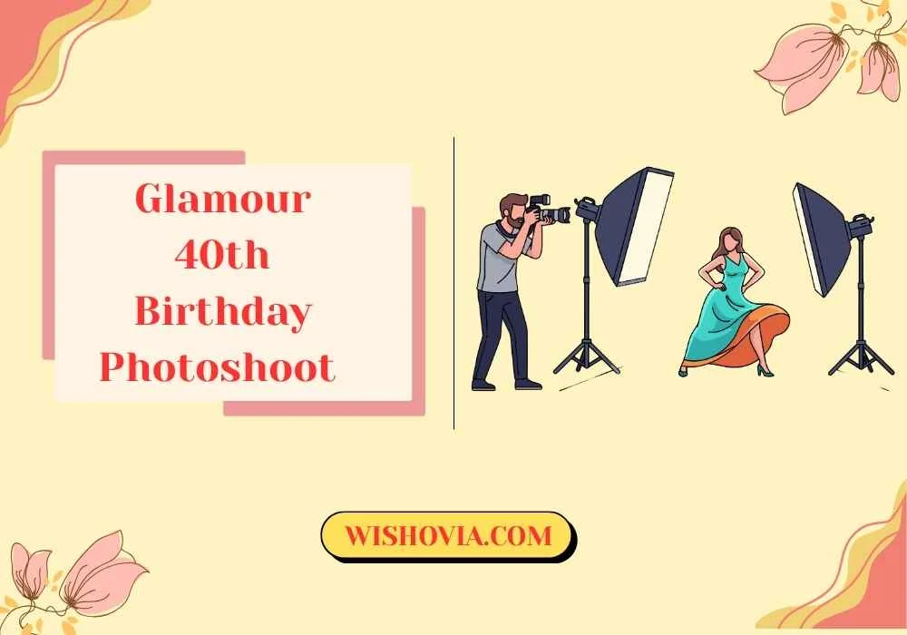 Glamour 40th Birthday Photoshoot Poses