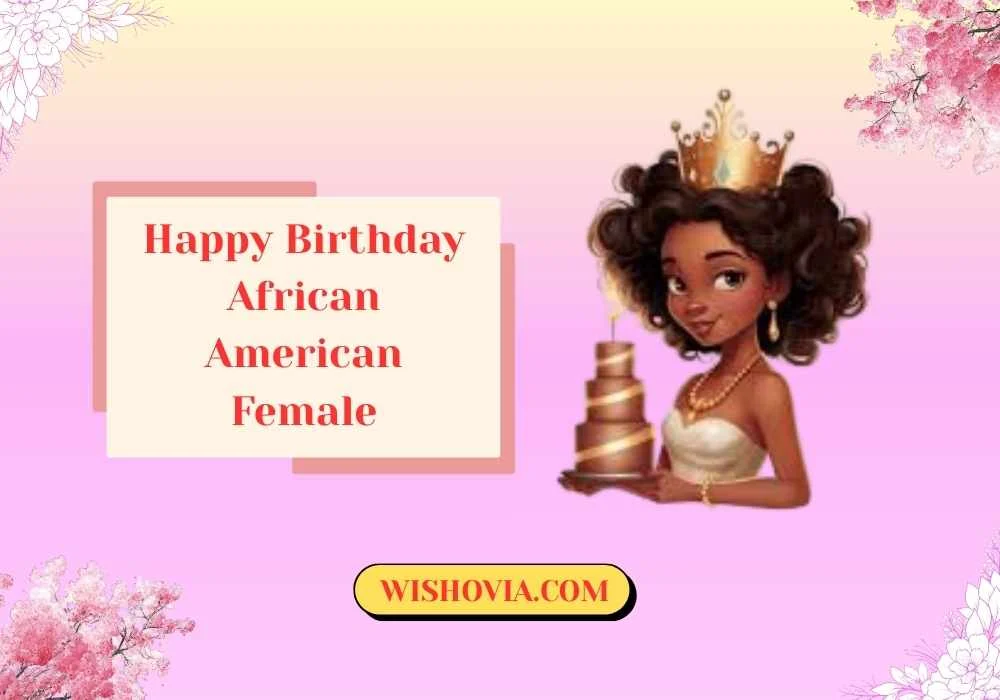 Happy Birthday African American Female