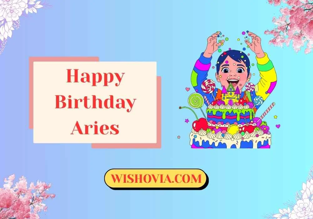 Happy Birthday Aries Wishes for Bold 