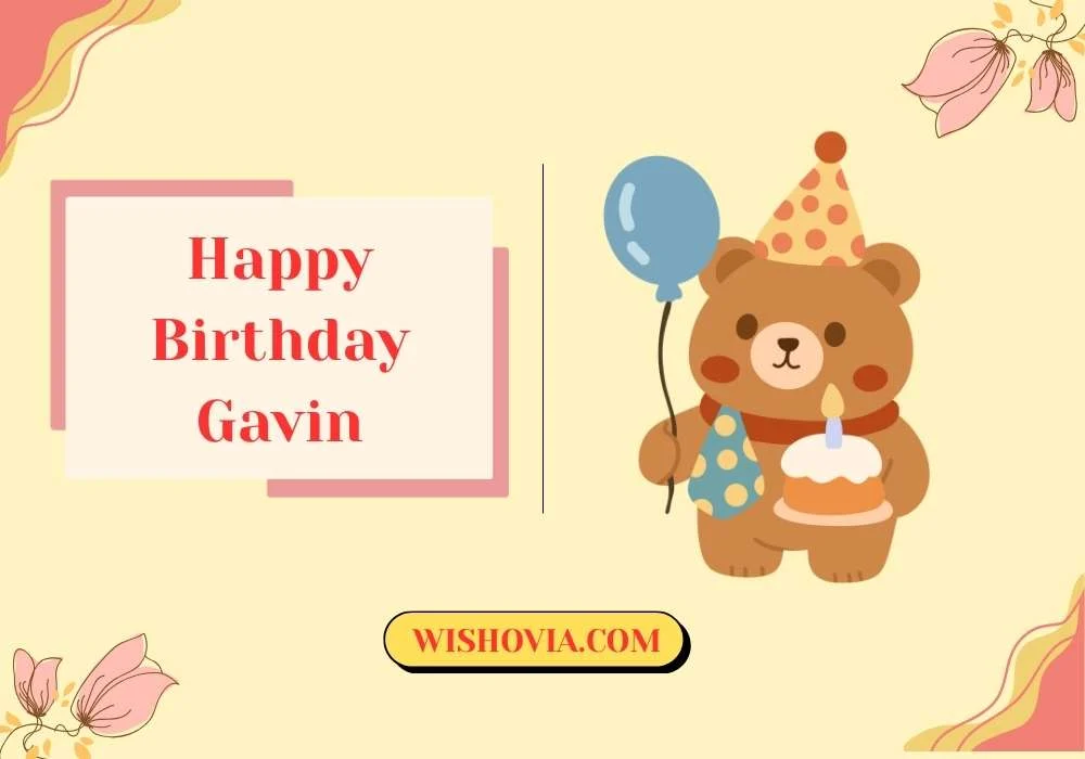 Happy Birthday Gavin