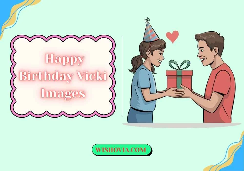 Happy Birthday Vicki Images With Love