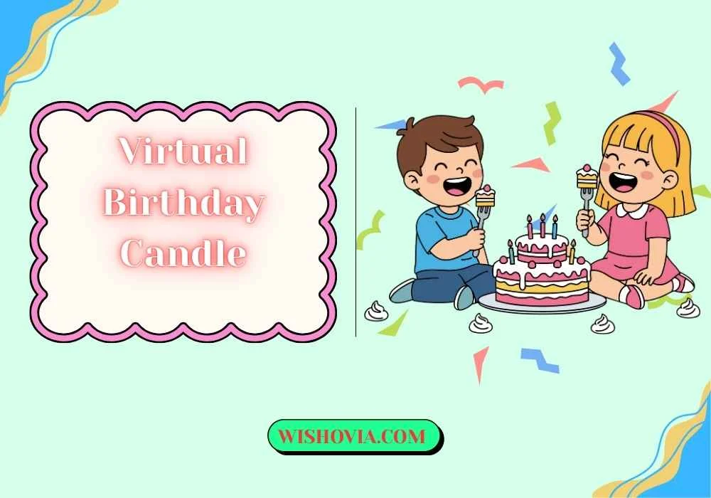 Kids Birthday Fun with Virtual Birthday