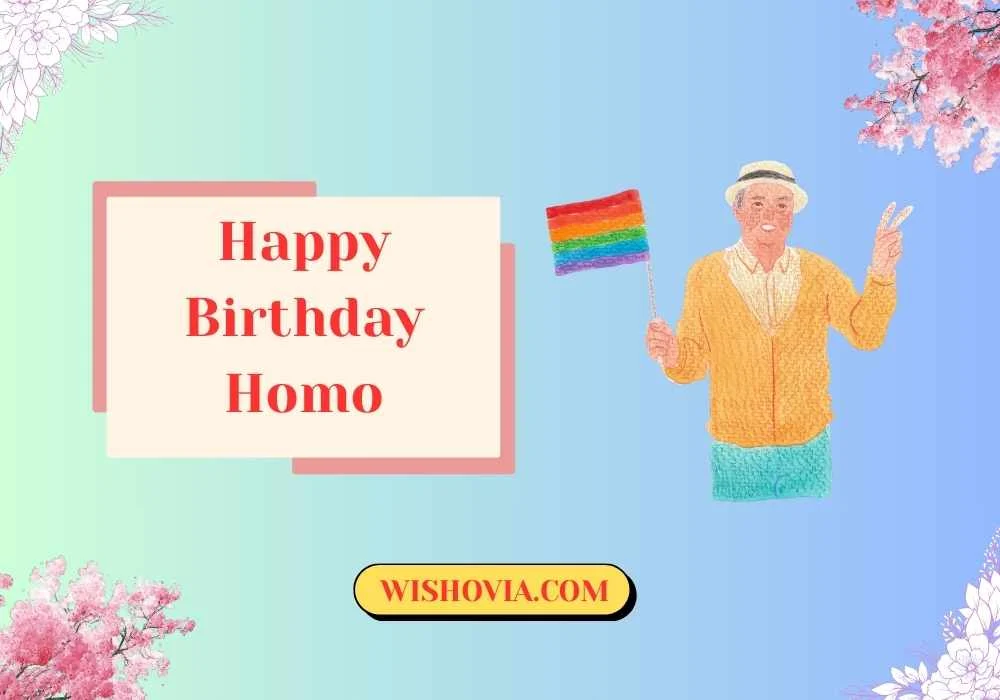 Playful and Reclaimed Happy Birthday Homo