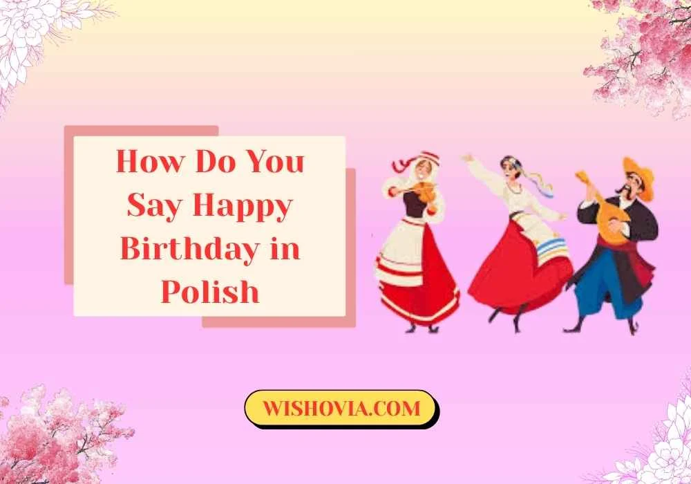 Polish Birthday Traditions 