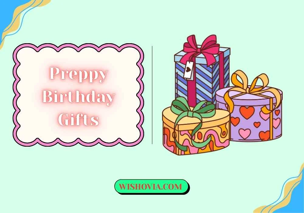 Preppy Birthday Gift Ideas for Her