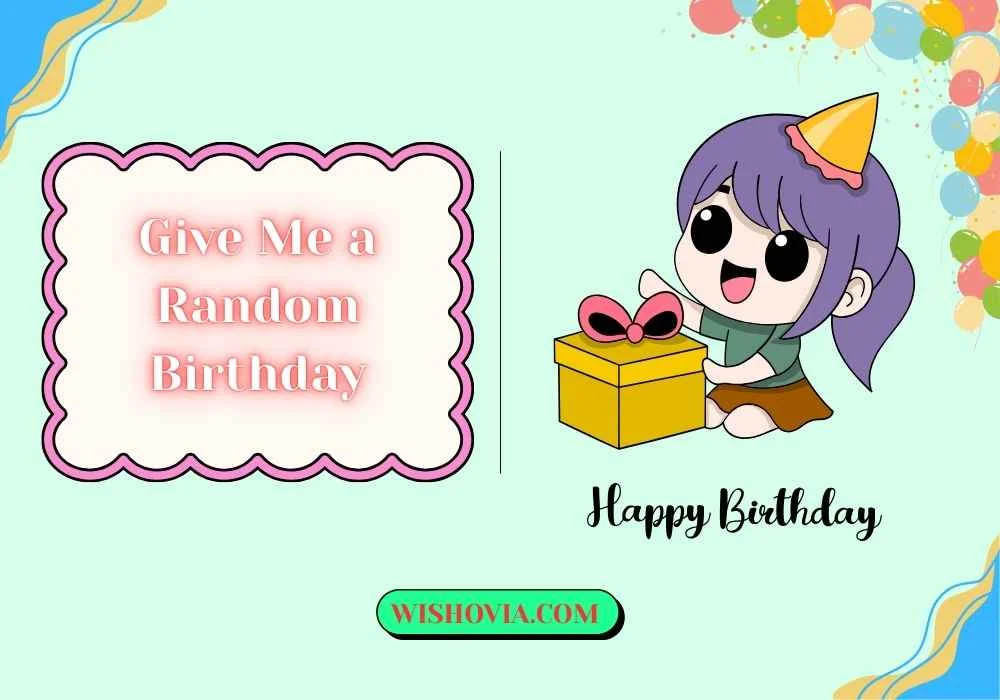  Random Birthday Wishes You Can Send 