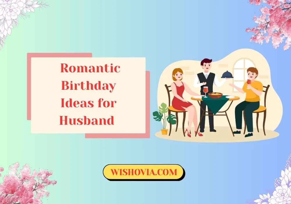 Romantic Birthday Dinner Ideas