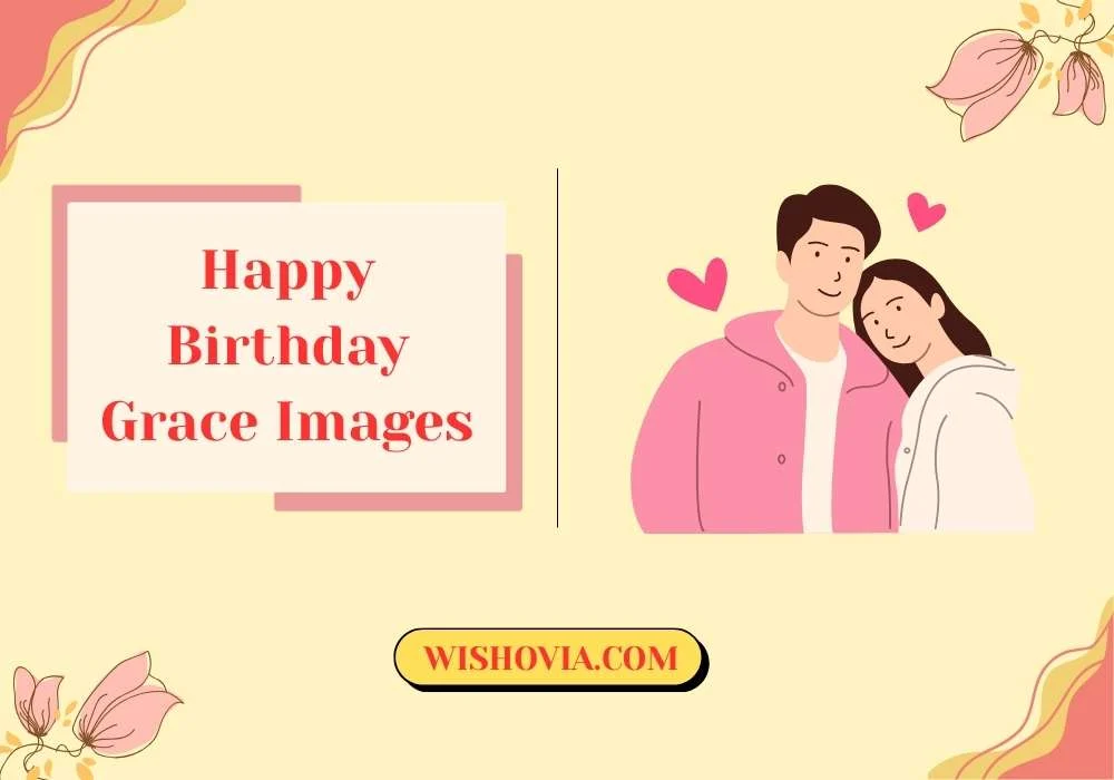 Romantic Happy Birthday Grace Images for Love