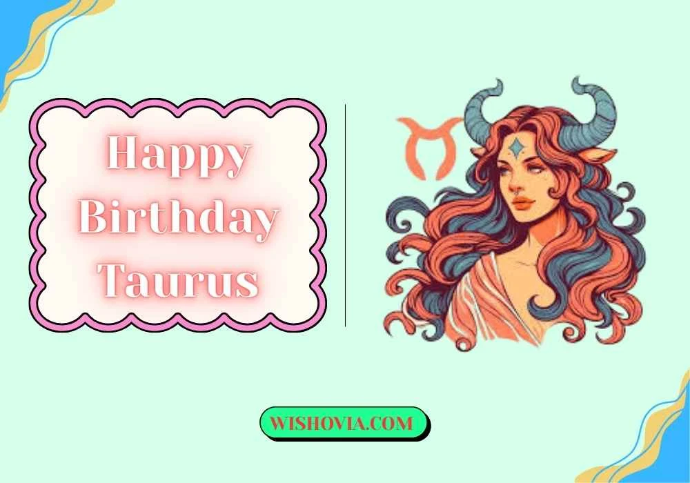 Romantic Happy Birthday Taurus