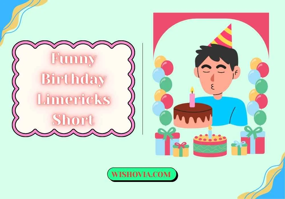 Short Funny Birthday Limericks for Him