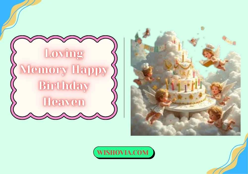Short Happy Birthday Heaven Messages 