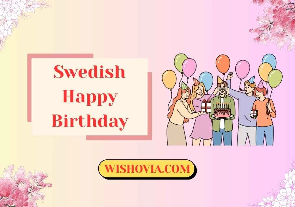 Swedish Happy Birthday Wishes for Friends