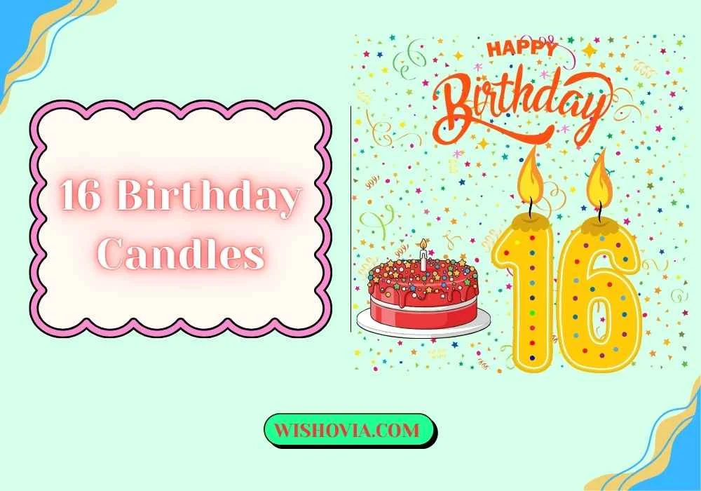  Sweet 16 Birthday Candle Traditions