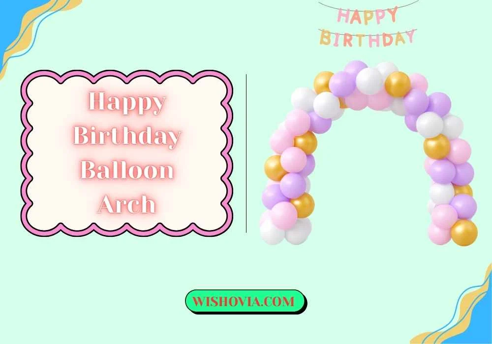 Best Balloon Arch Colors for Birthdays