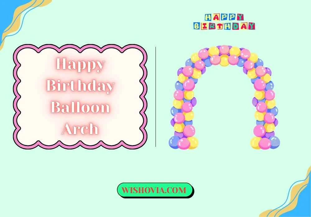 Birthday Balloon Arch for Kids
