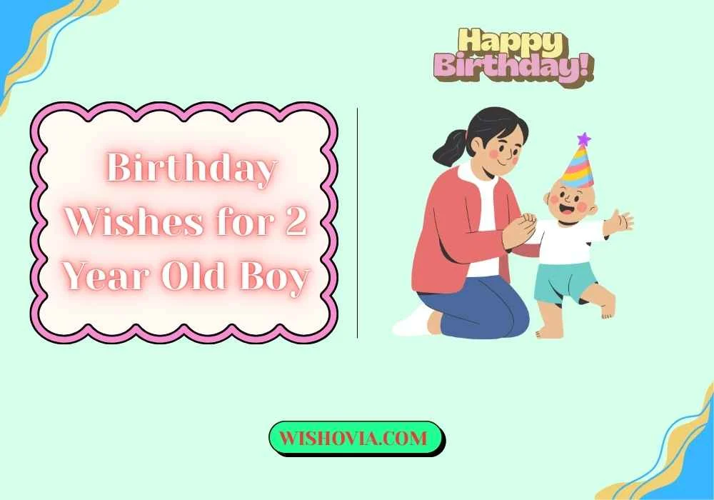 Birthday Wishes for 2 Year Old Boy