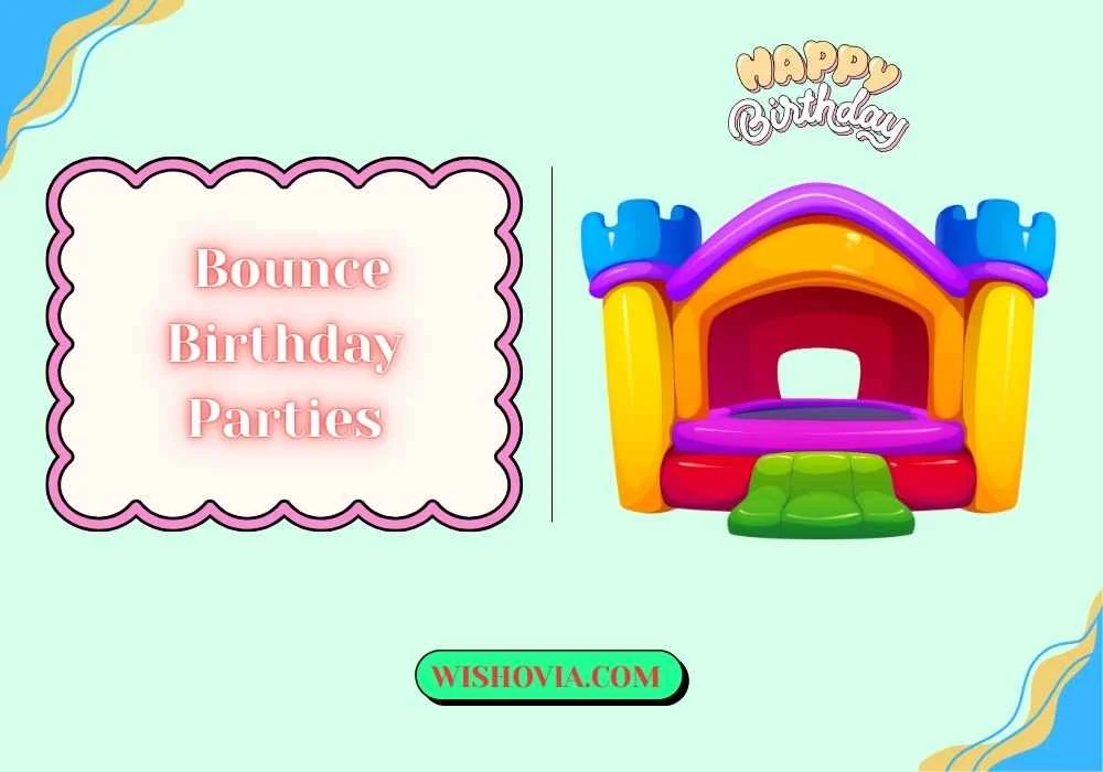 Bounce Birthday Parties