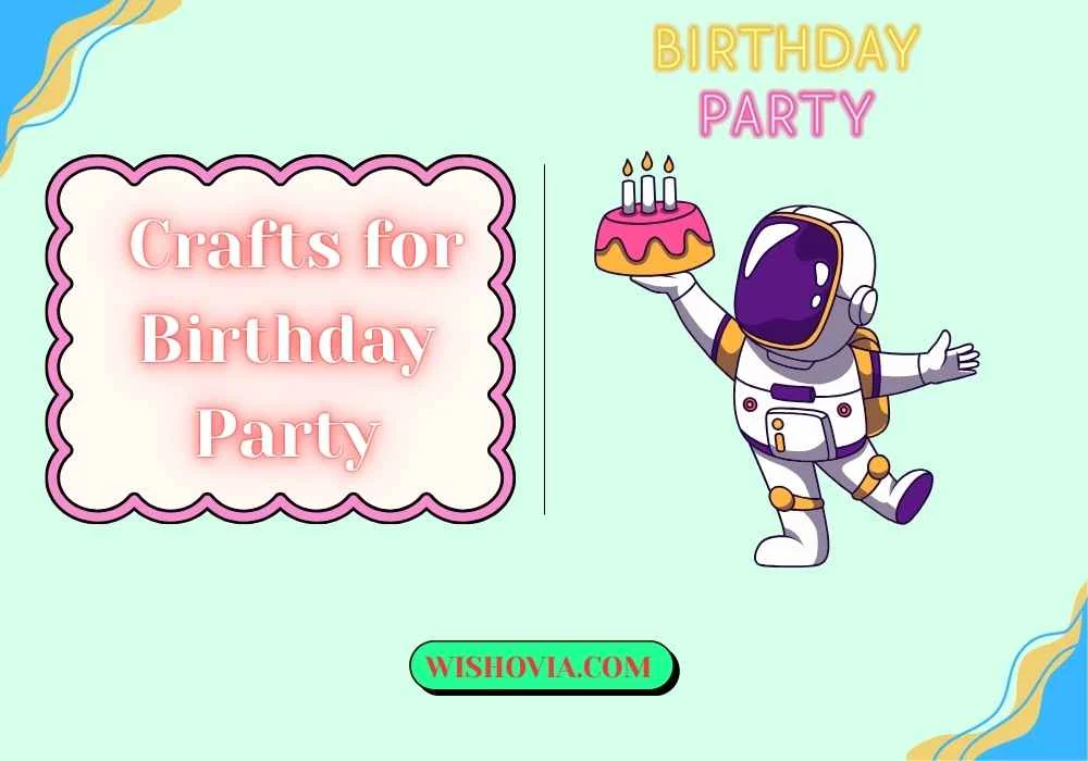 Crafts for Birthday Party