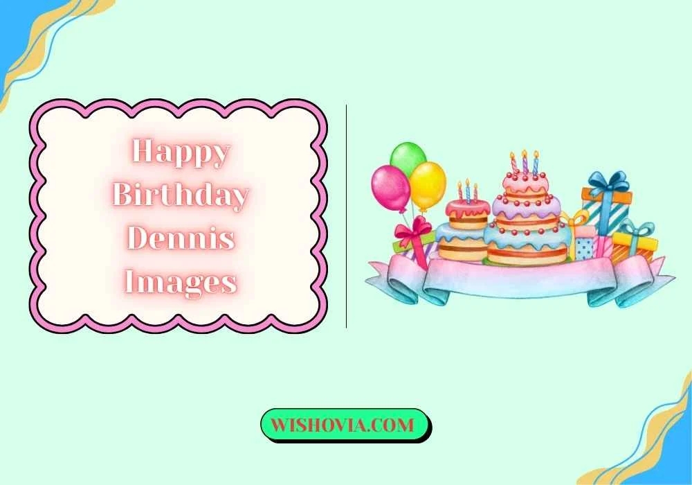 Happy Birthday Dennis Images