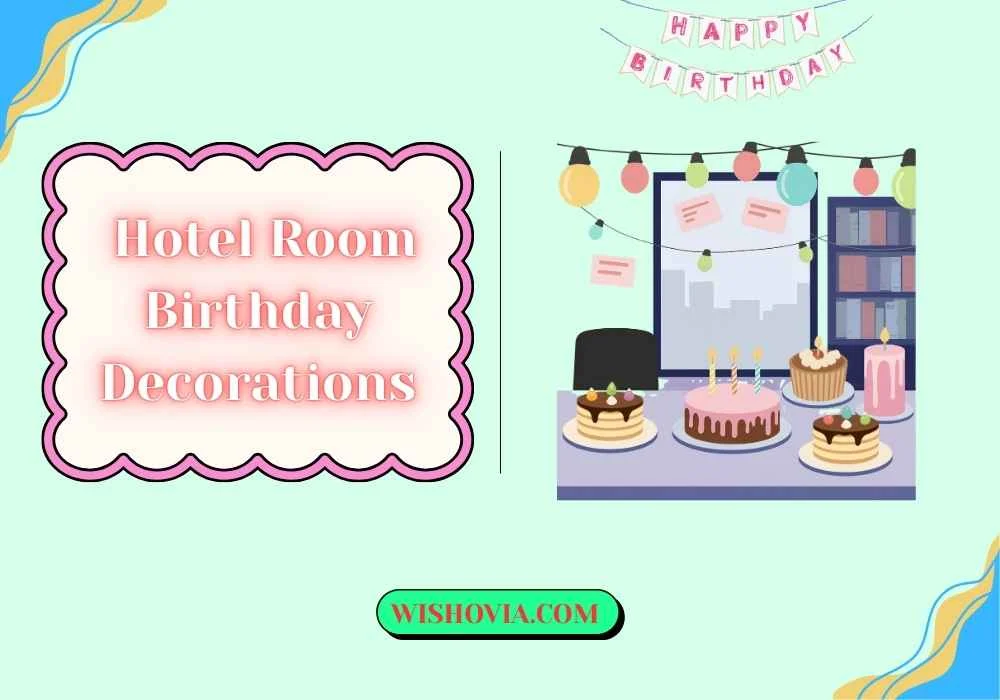 Hotel Room Birthday Decorations