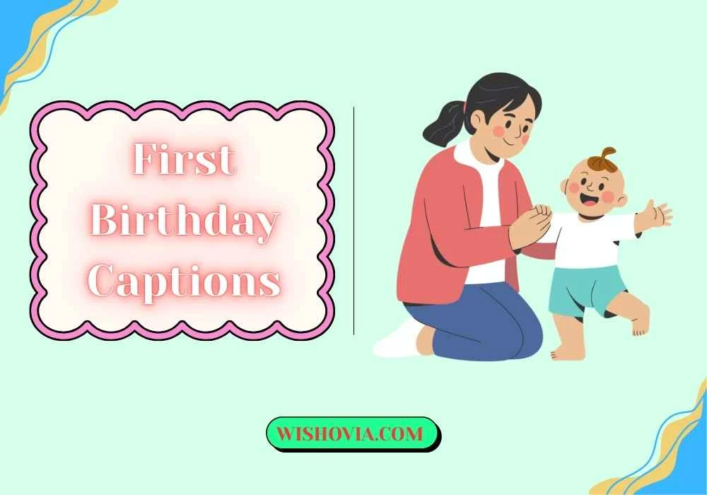 Milestone Inspired First Birthday Captions
