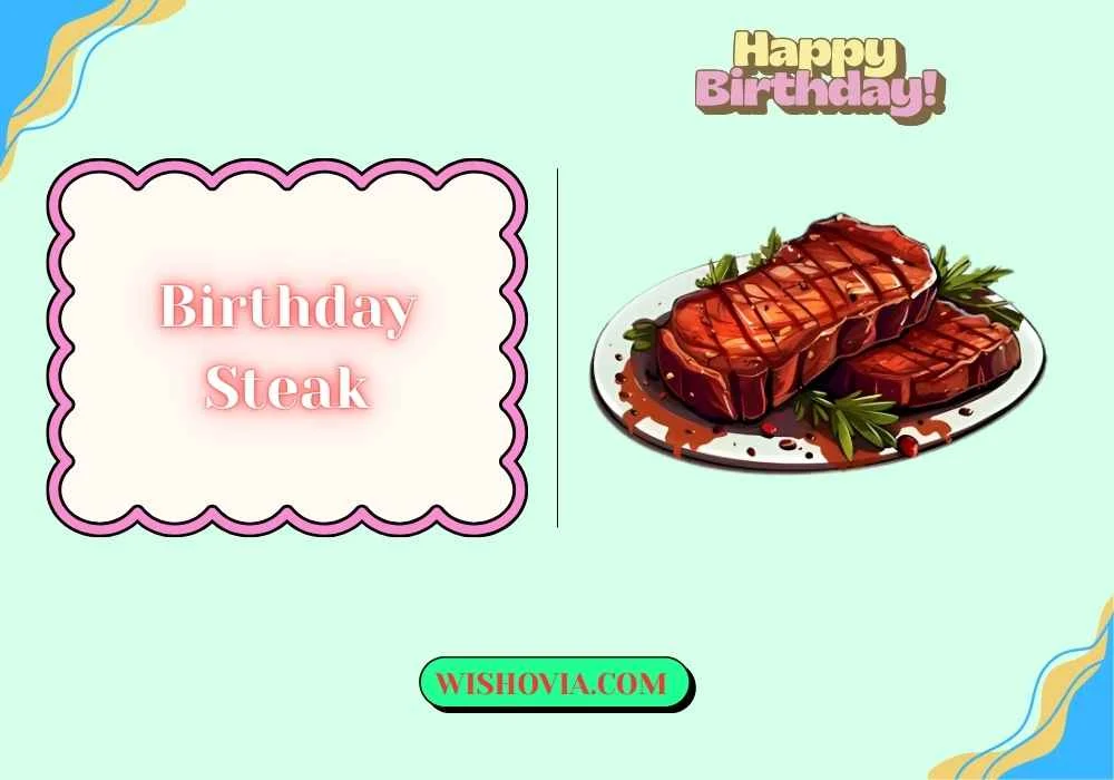 Romantic Birthday Steak 