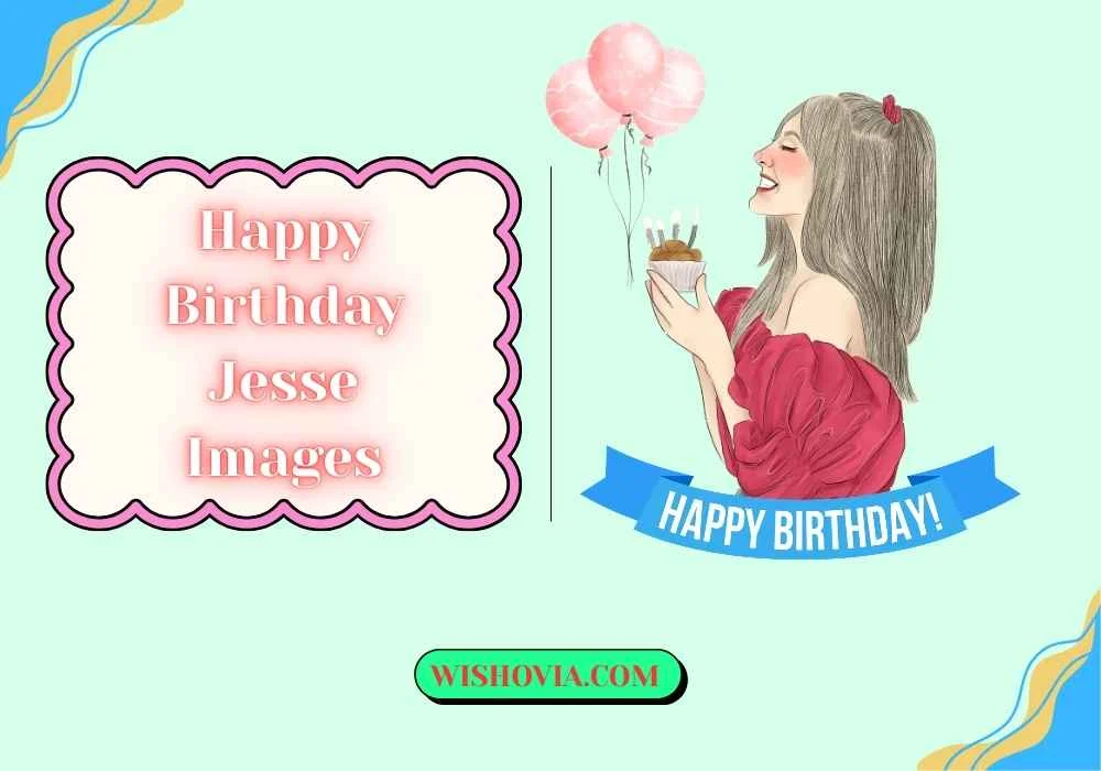 Romantic Happy Birthday Jesse